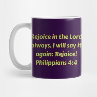 Bible Verse Philippians 4:4 Mug